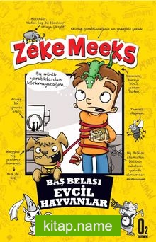 Zeke Meeks  Baş Belası Evcil Hayvanlar