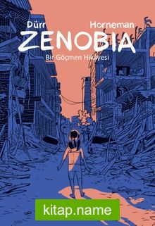 Zenobia Bir Göçmen Hikayesi