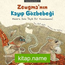 Zeugma’nın Kayıp Gözbebeği