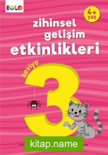 Zihinsel Gelişim Etkinlikleri 3 (4+ Yaş)