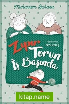 Zıpır Torun İş Başında