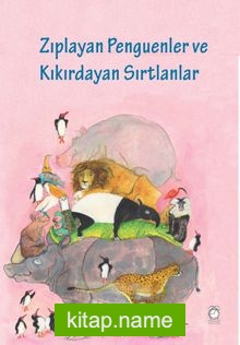 Zıplayan Penguenler ve Kıkırdayan Sırtlanlar