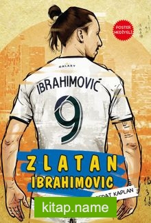 Zlatan İbrahimoviç / Dünya Futbol Yıldızları