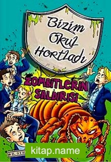 Zombitlerin Saldırısı / Bizim Okul Hortladı -7