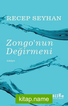 Zongo’nun Değirmeni