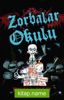 Zorbalar Okulu