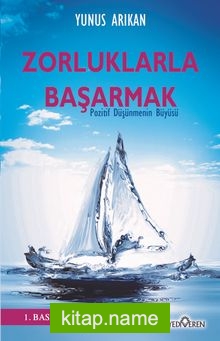 Zorluklarla Başarmak