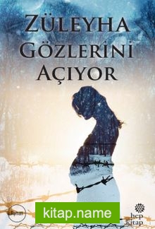 Züleyha Gözlerini Açıyor