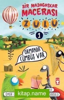 Zulu / Ormanda Cümbüş Var Bir Madagaskar Macerası 1