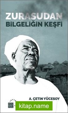 Zurasudan Bilgeliğin Keşfi