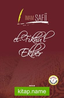 el-Fıkhu’l Ekber (İmam Şafii) (İki Dil Bir Kitap – Arapça-Türkçe)