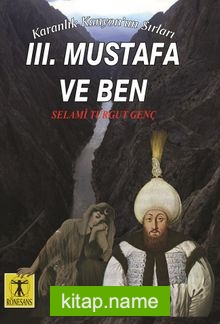 lll. Mustafa ve Ben