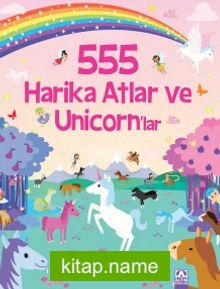 555 Eğlenceli Çıkartma – Harika Atlar ve Unicornlar
