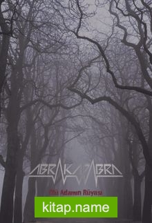 Abrakadabra Ölü Adamın Rüyası