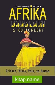 Afrika Dansları ve Kültürleri