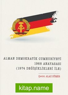 Alman Demokratik Cumhuriyet 1968 Anayasası (1974 Değişiklikleri İle)