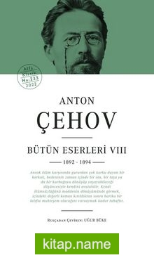 Anton Çehov Bütün Eserleri VIII (1892 -1894) (Ciltli)