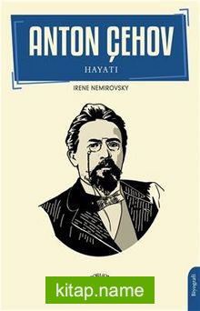 Anton Çehov Hayatı