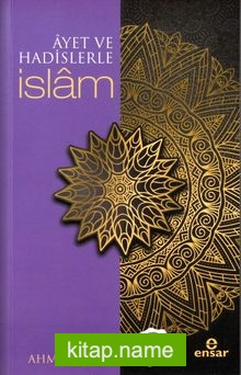 Ayet ve Hadislerle İslam (Arapçalı)