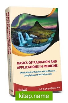 Basics Of Radiation And Applications In Medicine