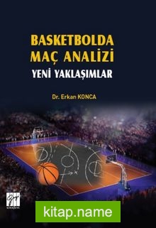 Basketbolda Maç Analizi Yeni Yalaşımlar