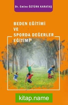 Beden Eğitimi ve Sporda Değerler Eğitimi