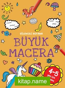 Büyük Macera / Eğlenceli Boyama