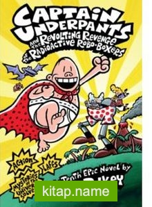 CU the Revolting Revenge of the Radioactive Robo-Boxers (Captain Underpants)