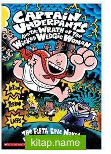 CU the Wrath of the Wicked Wedgie Woman: (Captain Underpants)
