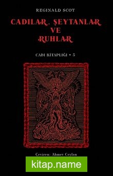 Cadılar, Şeytanlar ve Ruhlar / Cadı Kitaplığı 3