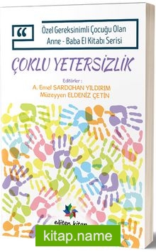 Çoklu Yetersizlik  Özel Gereksinimli Çocuğu Olan Anne-Baba El Kitabı Serisi