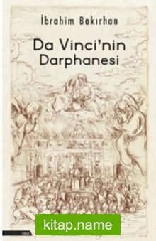 Da Vinci’nin Darphanesi