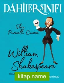 Dahiler Sınıfı:  William Shakespeare Tiyatronun Efendisi