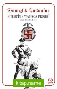 Damızlık İnsanlar Hitlerin Hayasızca Projesi