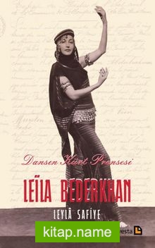 Dansın Kürt Prensesi Leila Bederkhan