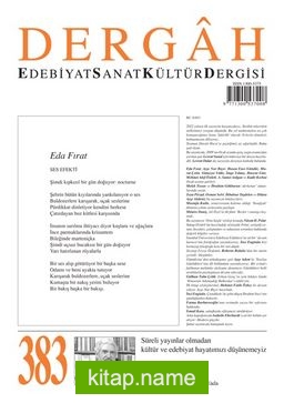 Dergah Edebiyat Sanat Kültür Dergisi Sayı: 383 Ocak 2022