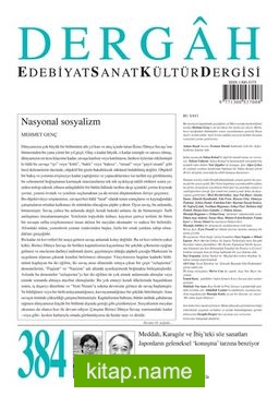 Dergah Edebiyat Sanat Kültür Dergisi Sayı: 384 Şubat 2022