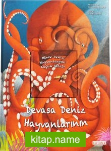 Devasa Deniz Hayvanlarının Büyük Kitabı  Minik Deniz Hayvanlarının Küçük Kitabı