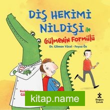 Diş Hekimi Nildişi İle Gülmenin Formülü
