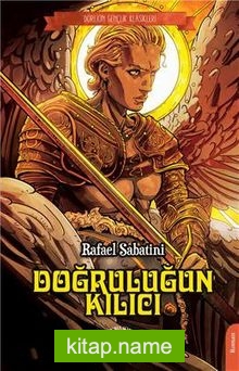 Doğruluğun Kılıcı / Dorlion Gençlik Klasikleri