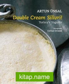 Double Cream Silivri! / Turkey’s Yogurts