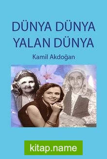 Dünya Dünya Yalan Dünya