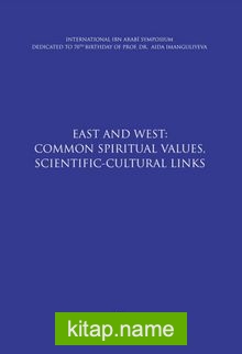 East And West: Common Spiritual Values, Scientific-Cultural Links