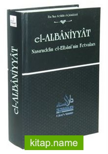 El-Albaniyyat – Nasıruddin el-Elbani’nin Fetvaları