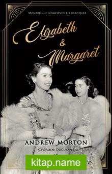 Elizabeth – Margaret