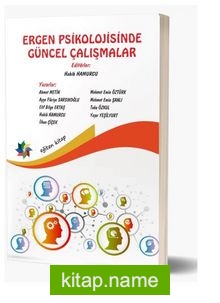 Ergen Psikolojisinde Güncel Çalışmalar