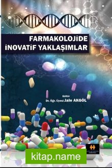 Farmakolojide İnovatif Yaklaşımlar