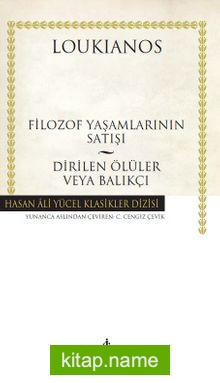 Filozof Yaşamlarının Satışı – Dirilen Ölüler Veya Balıkçı (Ciltli)