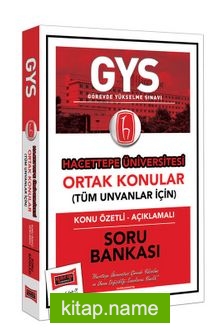 GYS Hacettepe Üniversitesi Ortak Konular Konu Özetli Açıklamalı Soru Bankası