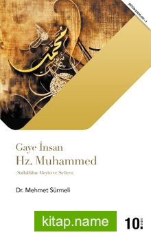Gaye İnsan Hz. Muhammed (s.a.s.)